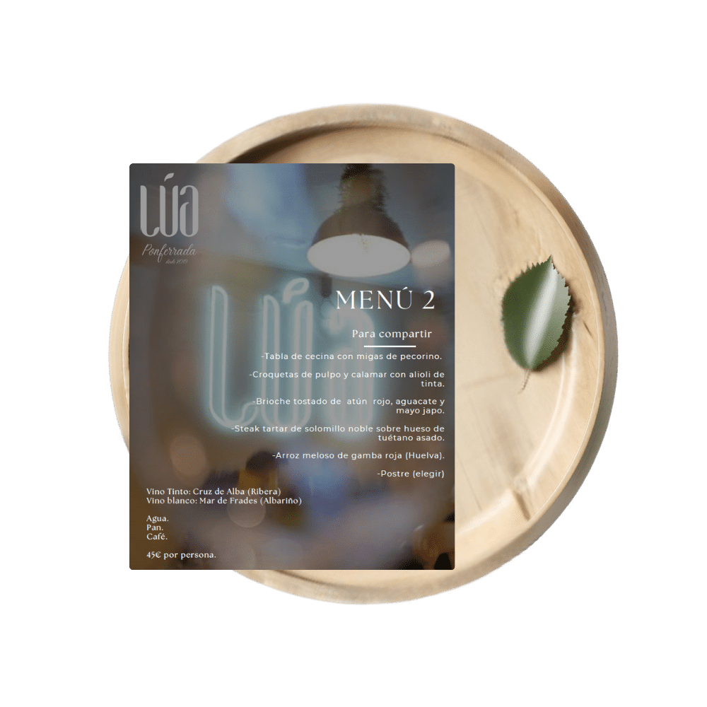 MENU 2 PARA COMPARTIR EN LÚA PONFERRADA